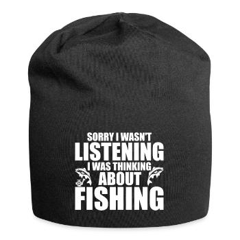I Wasn't Listening I Was Thinking About Fishing - Bonnet en jersey - noir - Devant