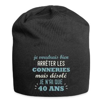 40 ans - anniversaire 40 ans citation humour - Bonnet en jersey - noir - Devant