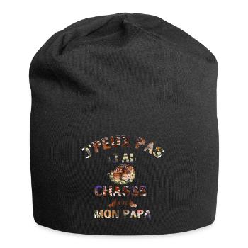 j peux pas j ai chasse avec mon papa - Bonnet en jersey - noir - Devant