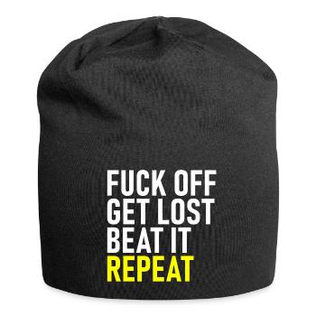 Va te faire foutre, perds-toi, recommence - Bonnet en jersey - noir - Devant