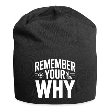 Erinnere dich an dein Warum - Jersey-Beanie - Schwarz - Vorne