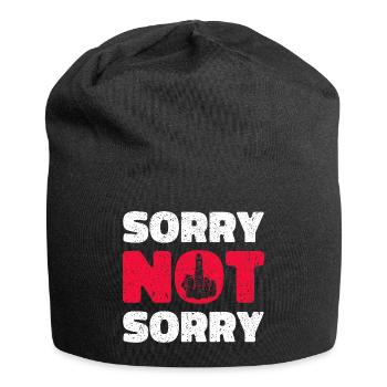 Désolé pas désolé. Design ironique et amusant - Bonnet en jersey - noir - Devant
