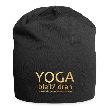 Yoga Shirt Bleib Dran Gold, Spirituelle Weisheit - Jersey-Beanie - Schwarz - Vorne