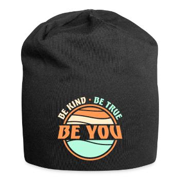Be Kind Be True Be You Inspirierend Selbstliebe - Jersey-Beanie - Schwarz - Vorne