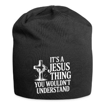 It's a Jesus Thing You Wouldn't Understand - Jersey Beanie - black - Front