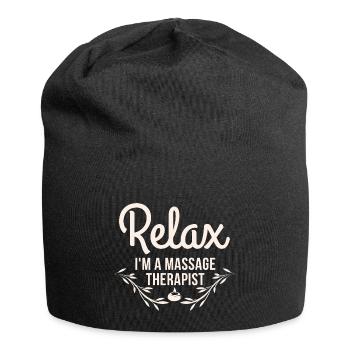 Relax I'm A Massage Therapist - Masseur Therapeut - Jersey-Beanie - Schwarz - Vorne