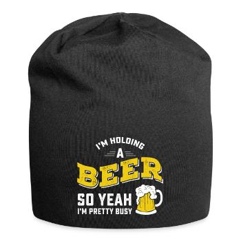I'm Holding A Beer So Yeah I'm Pretty Busy - Jersey-Beanie - Schwarz - Vorne