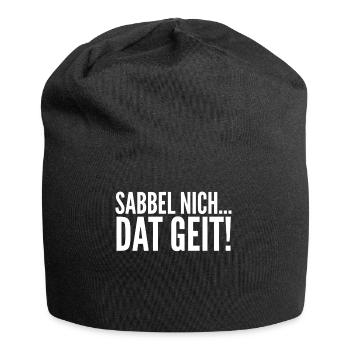 Sabbel Nich Dat Geit Plattdeutsch Moin Geschenk - Jersey-Beanie - Schwarz - Vorne