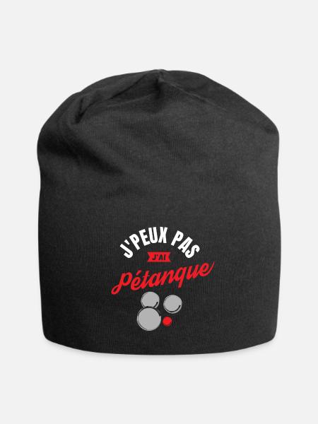 J'Peux pas J'Ai Pétanque - Bonnet en jersey - noir