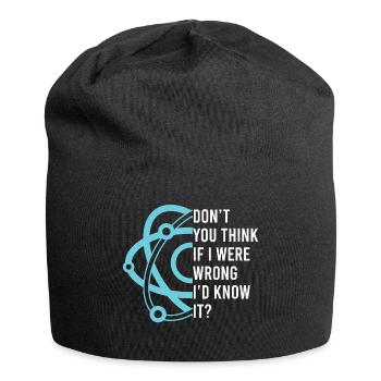Ne pensez-vous pas que si je me trompais, je - Bonnet en jersey - noir - Devant