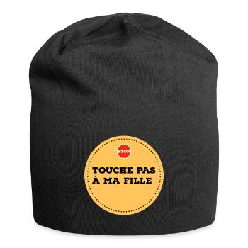 Stop. Touche pas à ma fille. - Bonnet en jersey - noir - Devant