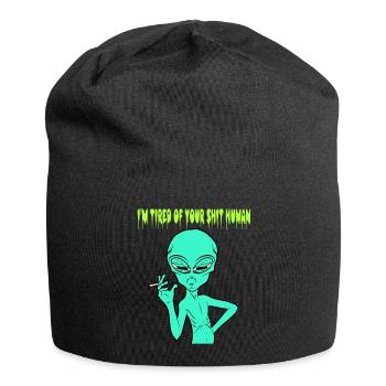 Je suis fatigué de votre merde Conception de - Bonnet en jersey - noir - Devant