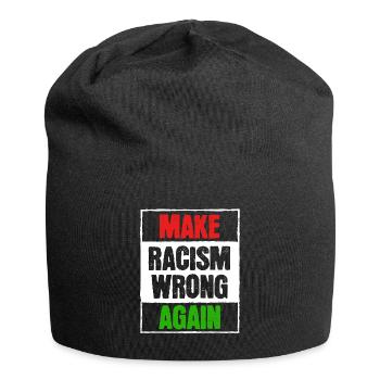 "Make racism once more" T-shirt concept - Bonnet en jersey - noir - Devant
