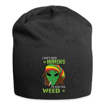 Ich brauche keine Humens Ich bin hier für Weed Weed - Jersey-Beanie - Schwarz - Vorne