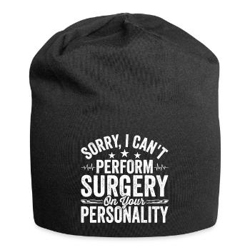 I can't do plastic surgery - Jersey Beanie - black - Front