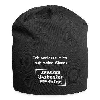 Verlasse dich auf deine Sinne! - Jersey-Beanie - Schwarz - Vorne