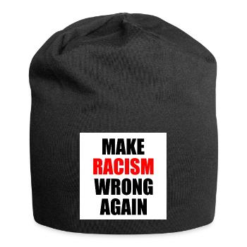 make racism wrong again - Jersey Beanie - black - Front