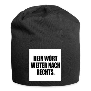 kein wort weiter nach rechts - Jersey-Beanie - Schwarz - Vorne