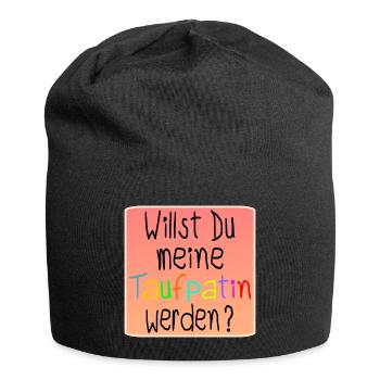Willst Du meine Taufpatin werden - Taufe BABY - Jersey-Beanie - Schwarz - Vorne