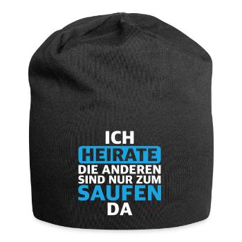 Ich heirate, die anderen sind nur zum saufen da - Jersey-Beanie - Schwarz - Vorne