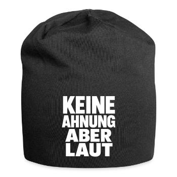 Keine Ahnung Aber Laut - Jersey-Beanie - Schwarz - Vorne