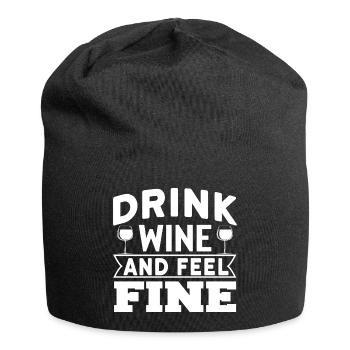 Drink wine and feel fine - Jersey-Beanie - Schwarz - Vorne