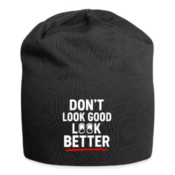 Nicht gut aussehen, besser aussehen - Jersey-Beanie - Schwarz - Vorne