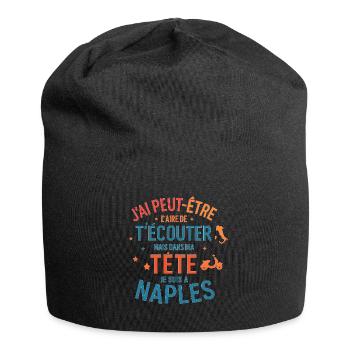Vielleicht klinge ich, als würde ich Neapel hören - Jersey-Beanie - Schwarz - Vorne