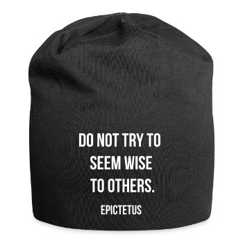 Scheinen anderen nicht weise zu sein – Epiktet. - Jersey-Beanie - Schwarz - Vorne
