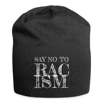 Say No to Racism - Jersey Beanie - black - Front