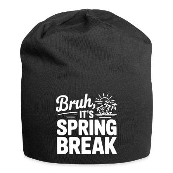 Mec, c’est les vacances de printemps - Bonnet en jersey - noir - Devant