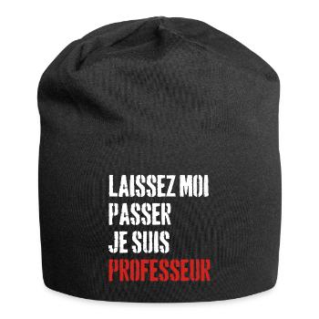 Laissez-Moi passer, je suis professeur - Bonnet en jersey - noir - Devant