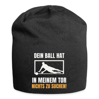 Dein Ball hat nichts zu suchen Torwart Keeper - Jersey-Beanie - Schwarz - Vorne