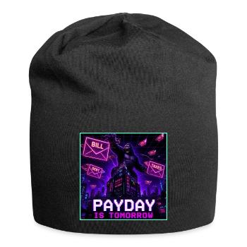 Payday Is Tomorrow Funny Meme - Jersey Beanie - black - Front