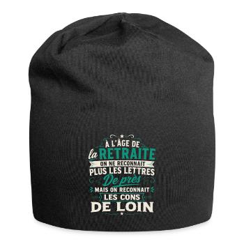 Avec l'age on reconnaît les cons de loin - Bonnet en jersey - noir - Devant