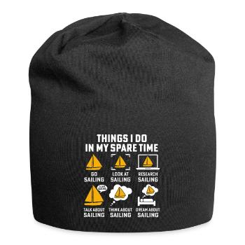 things i do in my spare time go sailing sail - Jersey Beanie - black - Front
