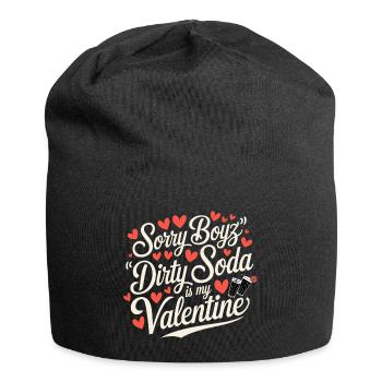 Sorry Boyz Dirty Soda is my Valentine - Jersey-Beanie - Schwarz - Vorne