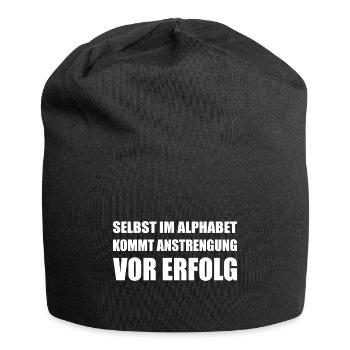 Anstrengung vor dem Erfolg - Jersey-Beanie - Schwarz - Vorne