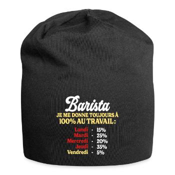 100% Au Travail Citation Drôle Barista - Bonnet en jersey - noir - Devant