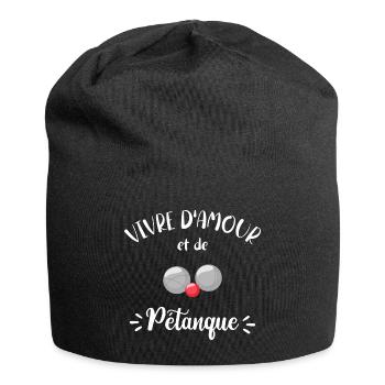 Vivre D'Amour Et De Pétanque Humour Pétanque - Bonnet en jersey - noir - Devant