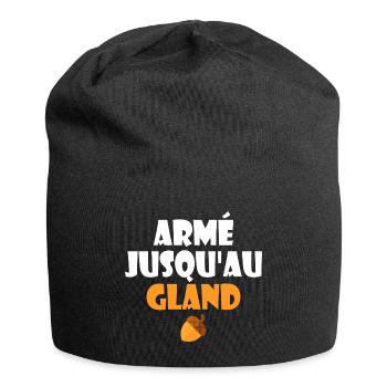 Armé Jusqu'au Gland Humour Expression Française - Bonnet en jersey - noir - Devant