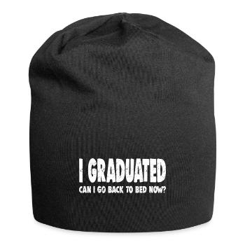 J’AI OBTENU MON DIPLÔME, PUIS-JE REVENIR À BAD NOW ? - Bonnet en jersey - noir - Devant