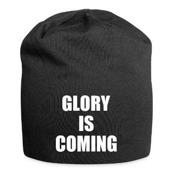 Glory is coming - Jersey Beanie - black - Front