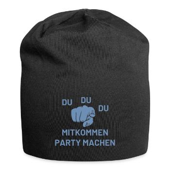 Du Du Du Mitkommen Party machen - Jersey-Beanie - Schwarz - Vorne