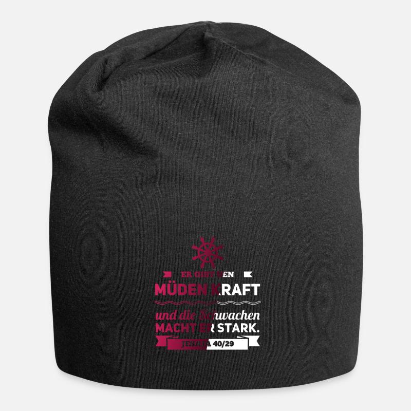 Er gibt den Müden Kraft und die Schwachen Stark - Jersey-Beanie - Schwarz