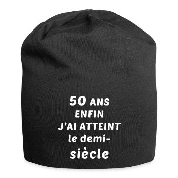 50ans enfin j'ai atteint le demi-siècle - Bonnet en jersey - noir - Devant