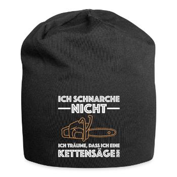 Ich träume dass ich eine Kettensäge bin | Benzin - Jersey-Beanie - Schwarz - Vorne
