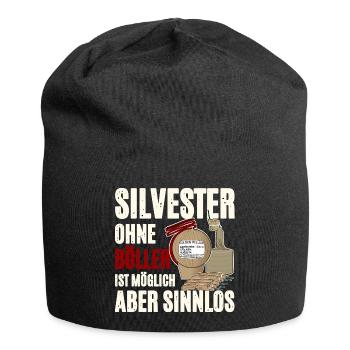 Silvester Nur Mit Feuerwerk - Jersey-Beanie - Schwarz - Vorne