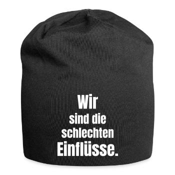 Wir sind die schlechten Einflüsse - Jersey-Beanie - Schwarz - Vorne