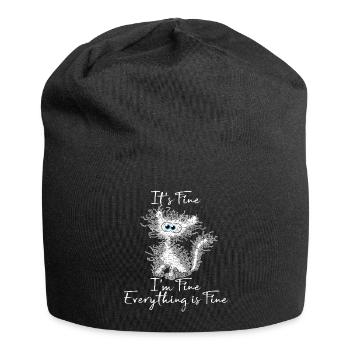 It's Fine I'm Fine Everything is Fine Cat Shirt - Jersey Beanie - black - Front
